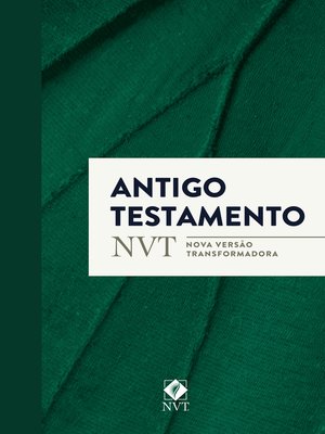 cover image of Antigo Testamento--NVT (Nova Versão Transformadora)